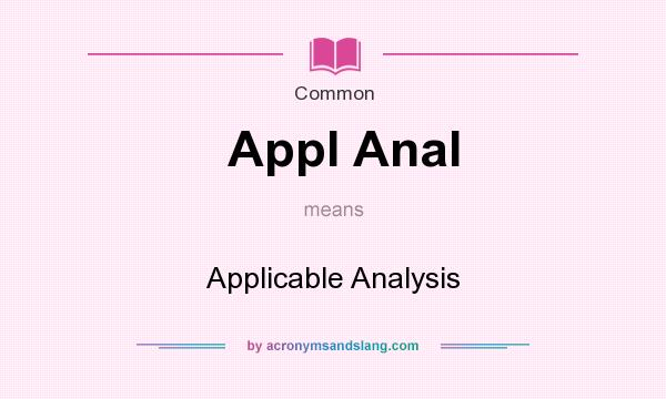 What does Appl Anal mean? It stands for Applicable Analysis