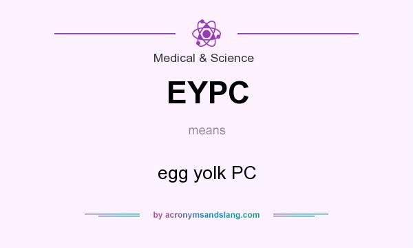 What does EYPC mean? It stands for egg yolk PC