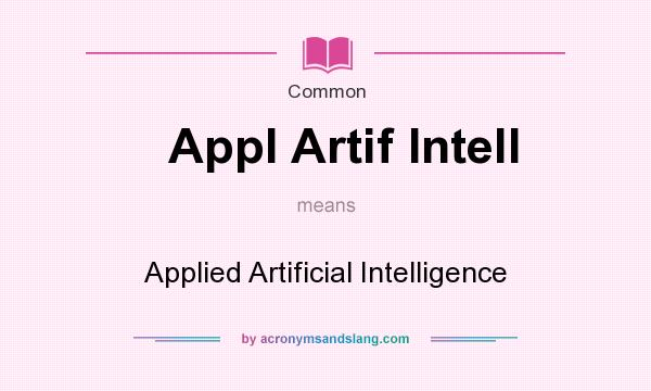 What does Appl Artif Intell mean? It stands for Applied Artificial Intelligence