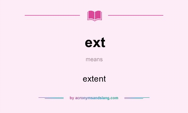 What does ext mean? It stands for extent