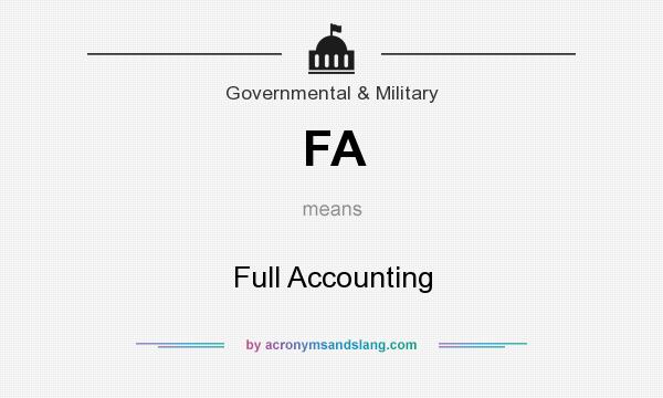 What does FA mean? It stands for Full Accounting