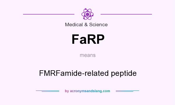 What does FaRP mean? It stands for FMRFamide-related peptide