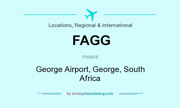 What does FAGG mean? It stands for George Airport, George, South Africa