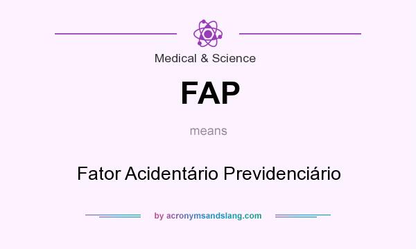 What does FAP mean? It stands for Fator Acidentário Previdenciário