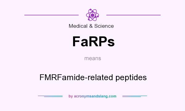 What does FaRPs mean? It stands for FMRFamide-related peptides