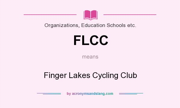 What does FLCC mean? It stands for Finger Lakes Cycling Club