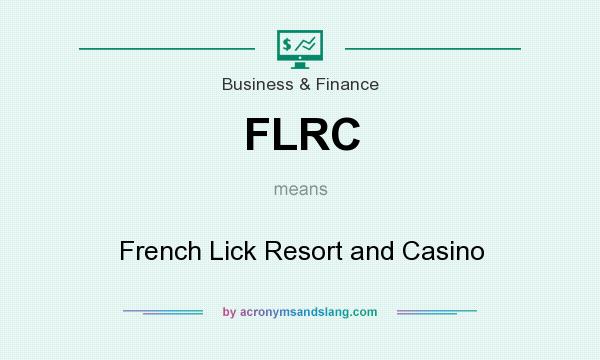 What does FLRC mean? It stands for French Lick Resort and Casino