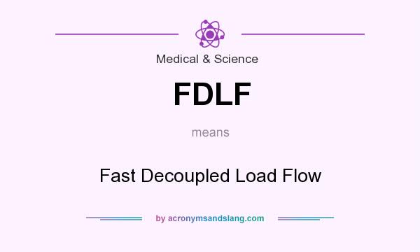 What does FDLF mean? It stands for Fast Decoupled Load Flow