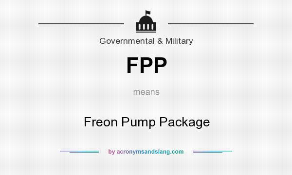 What does FPP mean? It stands for Freon Pump Package