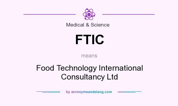 What does FTIC mean? It stands for Food Technology International Consultancy Ltd