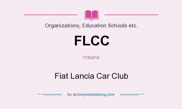 What does FLCC mean? It stands for Fiat Lancia Car Club