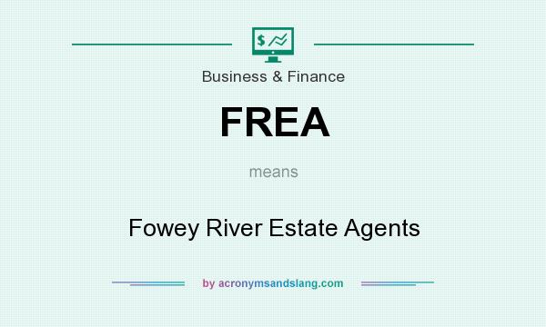 What does FREA mean? It stands for Fowey River Estate Agents