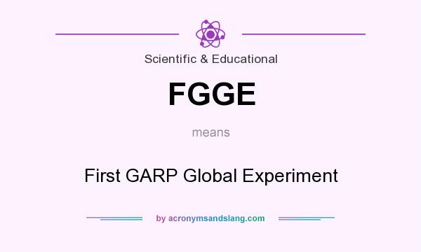 What does FGGE mean? It stands for First GARP Global Experiment