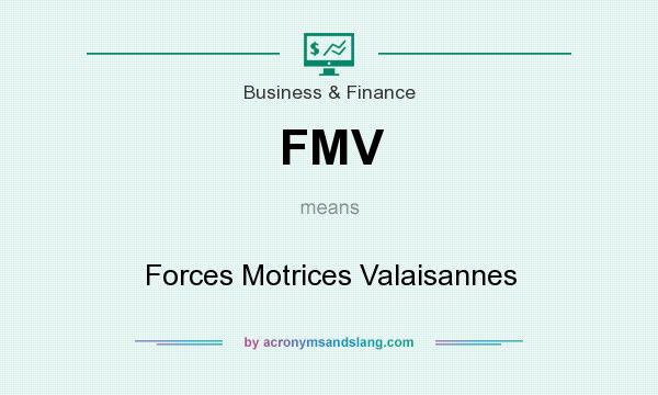 What does FMV mean? It stands for Forces Motrices Valaisannes