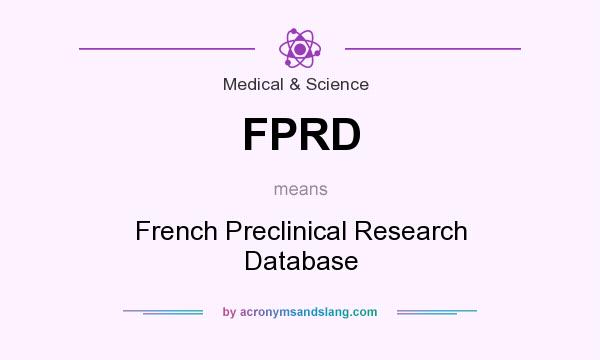 What does FPRD mean? It stands for French Preclinical Research Database