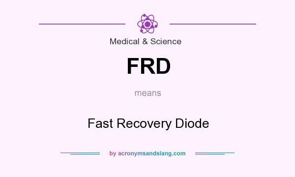 What does FRD mean? It stands for Fast Recovery Diode