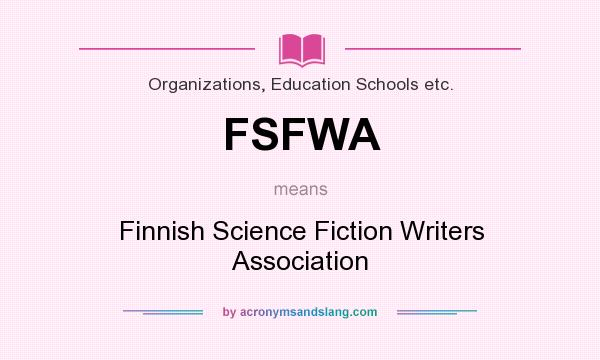 What does FSFWA mean? It stands for Finnish Science Fiction Writers Association