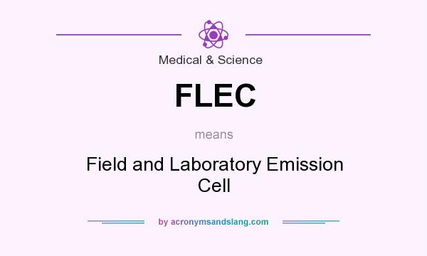 What does FLEC mean? It stands for Field and Laboratory Emission Cell