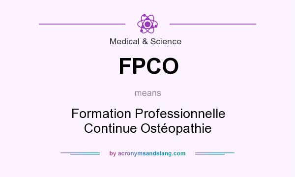What does FPCO mean? It stands for Formation Professionnelle Continue Ostéopathie