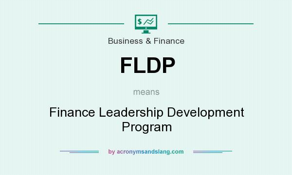What does FLDP mean? It stands for Finance Leadership Development Program