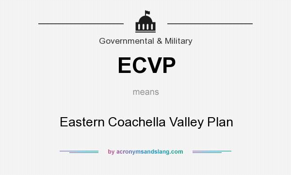 What does ECVP mean? It stands for Eastern Coachella Valley Plan