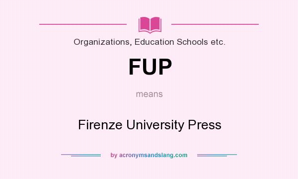 What does FUP mean? It stands for Firenze University Press