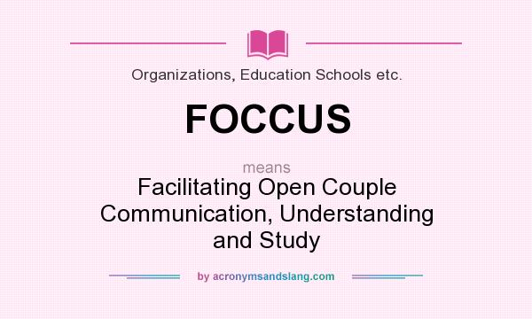 What does FOCCUS mean? It stands for Facilitating Open Couple Communication, Understanding and Study