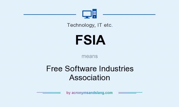 What does FSIA mean? It stands for Free Software Industries Association