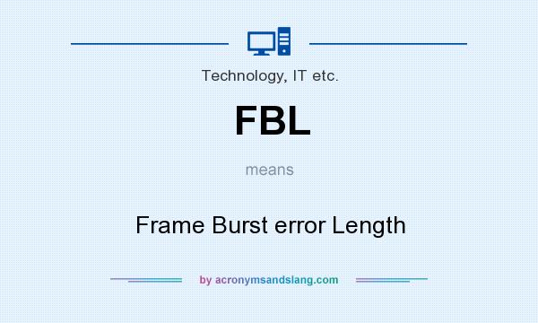 What does FBL mean? It stands for Frame Burst error Length