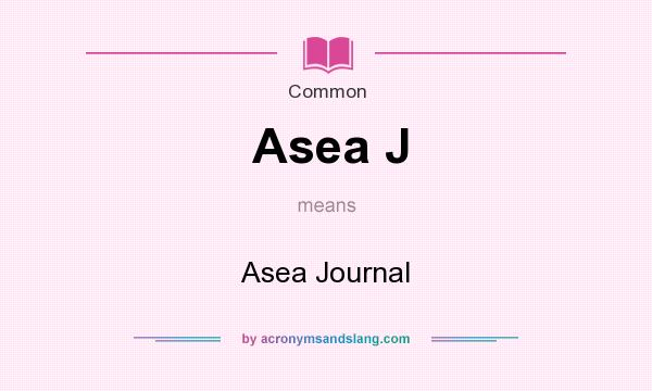 What does Asea J mean? It stands for Asea Journal