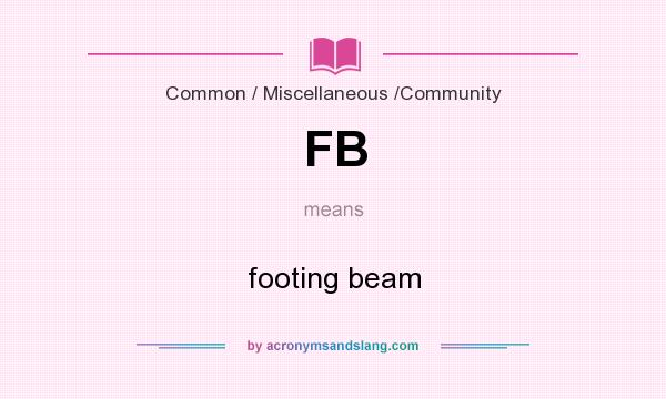 FB Footing Beam In Scientific Educational By AcronymsAndSlang