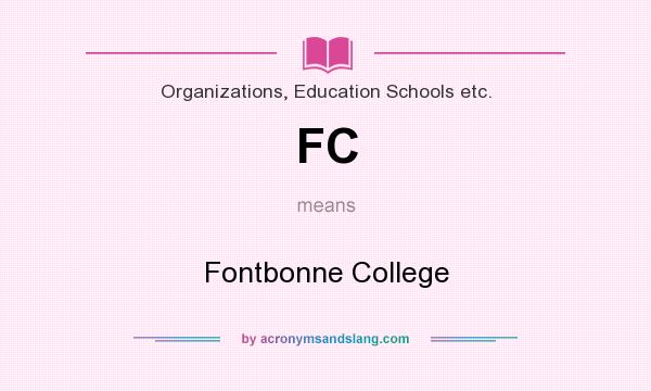 What does FC mean? It stands for Fontbonne College