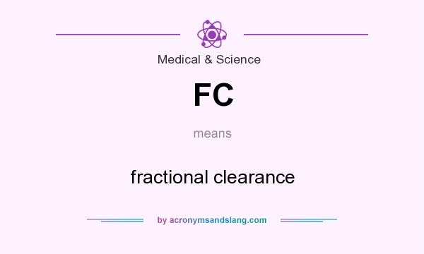 What does FC mean? It stands for fractional clearance