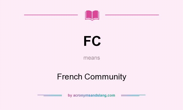 What does FC mean? It stands for French Community