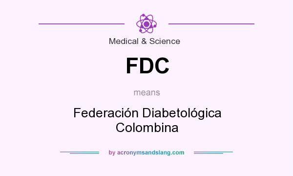 What does FDC mean? It stands for Federación Diabetológica Colombina