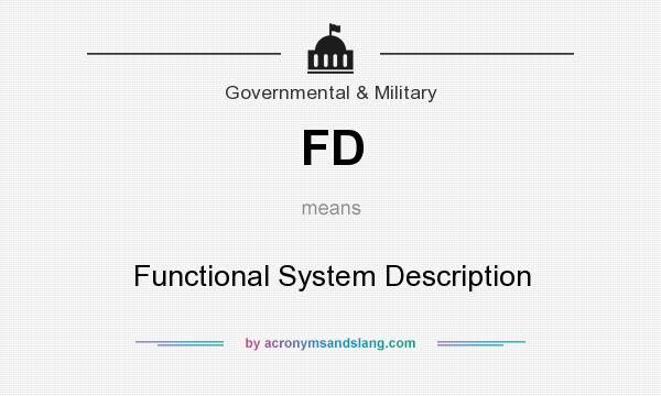 What does FD mean? It stands for Functional System Description
