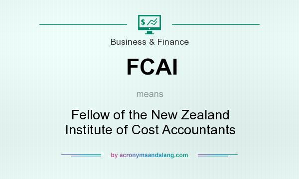 What does FCAI mean? It stands for Fellow of the New Zealand Institute of Cost Accountants