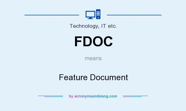 What does FDOC mean? It stands for Feature Document