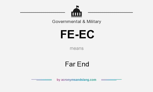 What does FE-EC mean? It stands for Far End