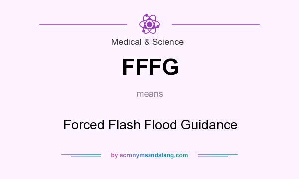 What does FFFG mean? It stands for Forced Flash Flood Guidance