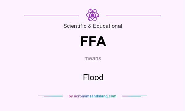 What does FFA mean? It stands for Flood