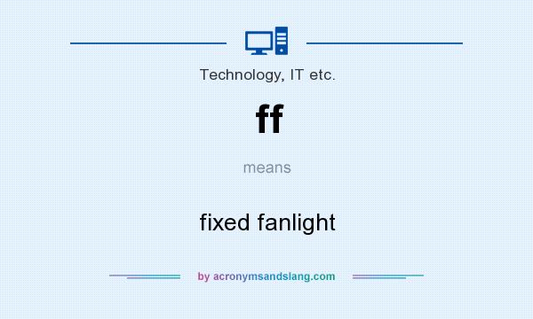 What does ff mean? It stands for fixed fanlight