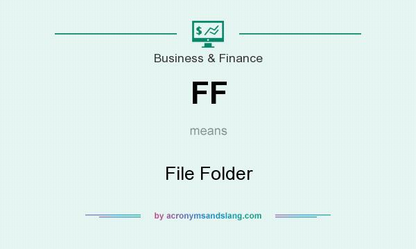 What does FF mean? It stands for File Folder