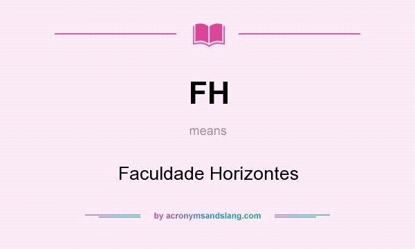 What does FH mean? It stands for Faculdade Horizontes