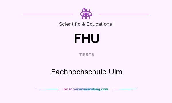 What does FHU mean? It stands for Fachhochschule Ulm
