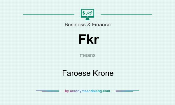 What does Fkr mean? It stands for Faroese Krone