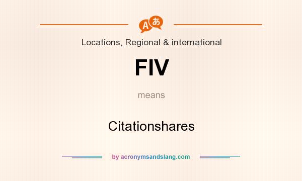 What does FIV mean? It stands for Citationshares