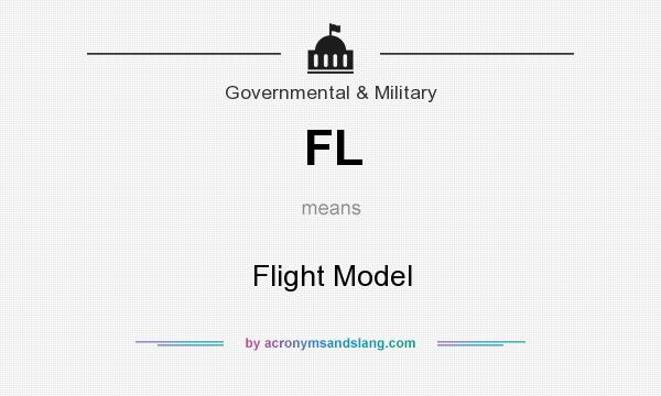 What does FL mean? It stands for Flight Model