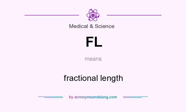 What does FL mean? It stands for fractional length