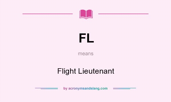 What does FL mean? It stands for Flight Lieutenant